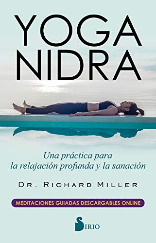 Yoga Nidra: Una práctica para la relajación profunda y la sanación (FONDO)